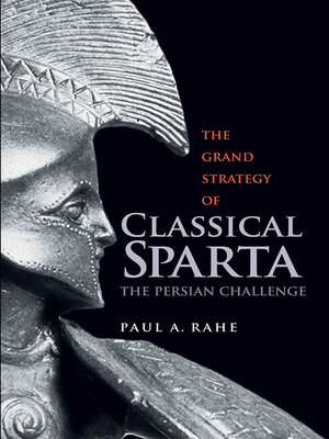 cover image of The Grand Strategy of Classical Sparta